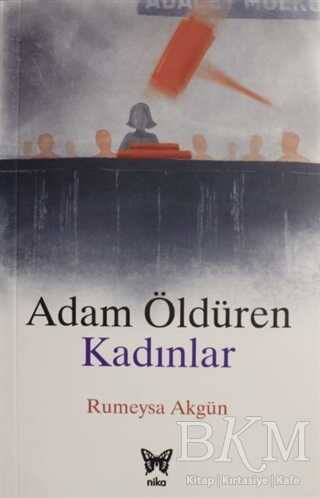 Adam Öldüren Kadınlar - Nika Yayınevi
