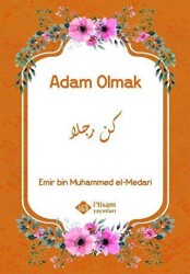 Adam Olmak - İtisam Yayınları