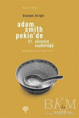 Adam Smith Pekin’de - Yordam Kitap