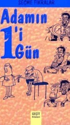 Adamın Biri Bir Gün - Seçme Fıkralar - Geçit Kitabevi