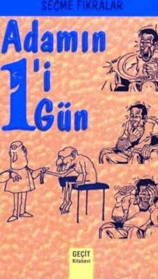 Adamın Biri Bir Gün - Seçme Fıkralar - 1