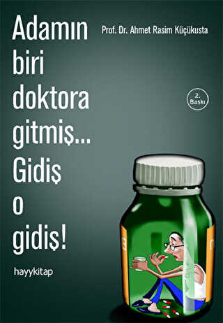 Adamın Biri Doktora Gitmiş... Gidiş O Gidiş! - Hayykitap