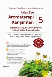 A`dan Z`ye Aromaterapi Karışımları - 5 - Hayykitap