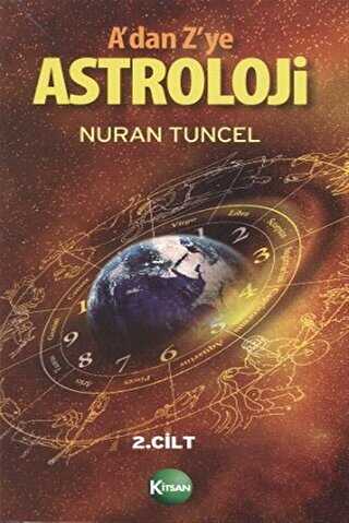 A’dan Z’ye Astroloji 2. Kitap - Kitsan Yayınları
