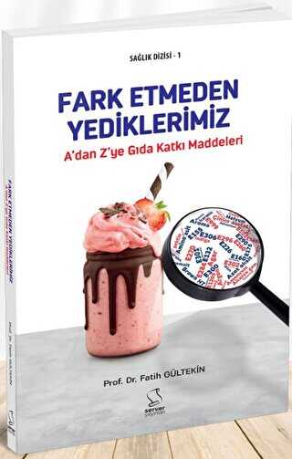 Fark Etmeden Yediklerimiz - Server Yayınları
