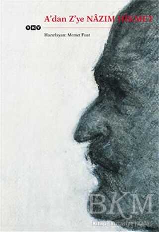 A’dan Z’ye Nazım Hikmet - Yapı Kredi Yayınları
