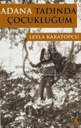 Adana Tadında Çocukluğum - Kanon Kitap