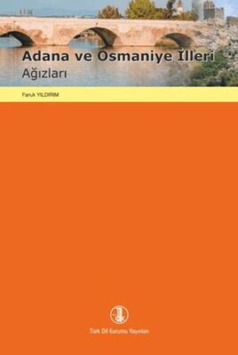 Adana ve Osmaniye İlleri Ağızları - 1