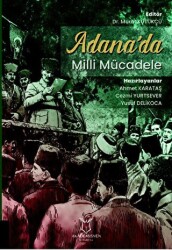 Adana`da Milli Mücadele - Akademisyen Kitabevi