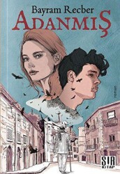 Adanmış - Sır Kitap