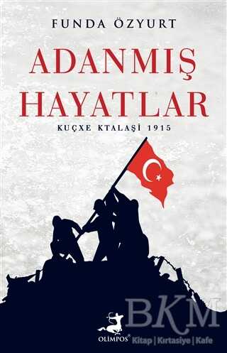 Adanmış Hayatlar - Olimpos Yayınları