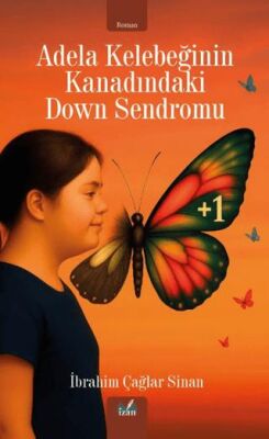 Adela Kelebeğinin Kanadındaki Down Sendromu - 1