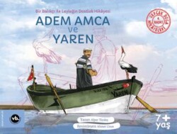 Adem Amca ve Yaren - Vakıfbank Kültür Yayınları