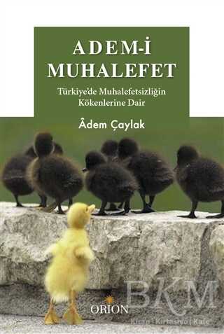 Adem-i Muhalefet - Orion Kitabevi