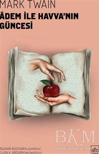 Adem ile Havva`nın Güncesi - İthaki Yayınları