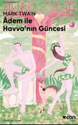 Adem ile Havva`nın Güncesi - Can Yayınları