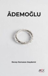 Ademoğlu - MCK Yayınları