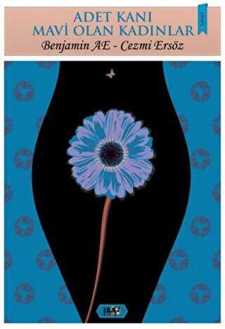 Adet Kanı Mavi Olan Kadınlar - Tilki Kitap
