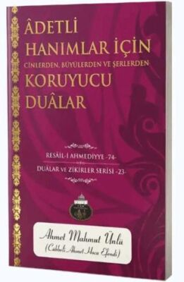 Adetli Hanımlar İçin Koruyucu Dualar - 1