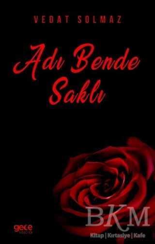Adı Bende Saklı - Gece Kitaplığı