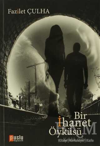 Adı Bir İhanet Öyküsü - Puslu Yayıncılık