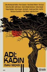 Adı Kadın 2. Öykü Seçkisi - Romanoku Yayınları