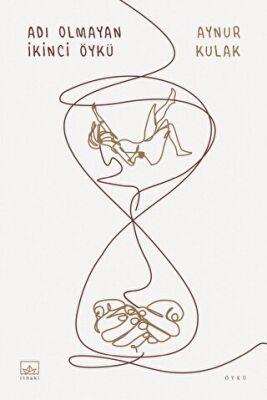 Adı Olmayan İkinci Öykü - 1