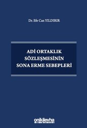 Adi Ortaklık Sözleşmesinin Sona Erme Sebepleri - On İki Levha Yayınları