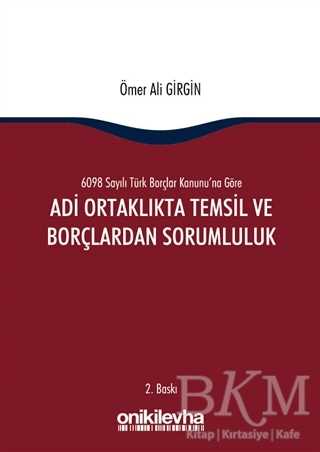 Adi Ortaklıkta Temsil ve Borçlardan Sorumluluk - On İki Levha Yayınları