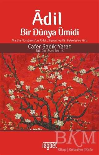 Adil Bir Dünya Ümidi - Rağbet Yayınları