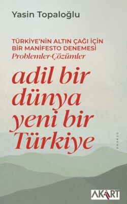 Adil Bir Dünya Yeni Bir Türkiye - 1