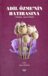 Adil Özme’nin Hatırasına - Bilgin Kültür Sanat Yayınları