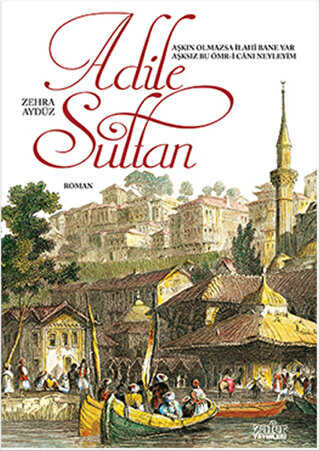 Adile Sultan - Zafer Yayınları