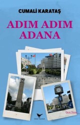 Adım Adım Adana - Günce Yayınları