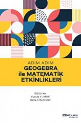 Adım Adım Geogebra ile Matematik Etkinlikleri - Atlas Akademi