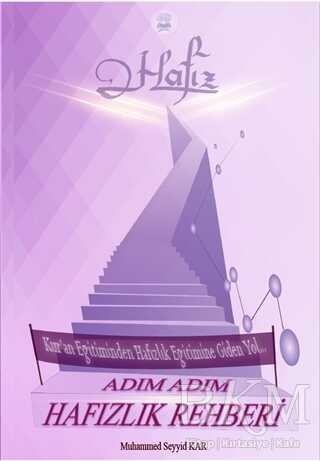 Adım Adım Hafızlık Rehberi - Kitap Dünyası Yayınları