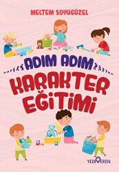 Adım Adım Karakter Eğitimi - Yediveren Yayınları