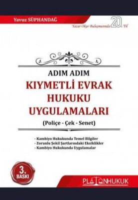 Adım Adım Kıymetli Evrak Hukuku Uygulamaları - 1