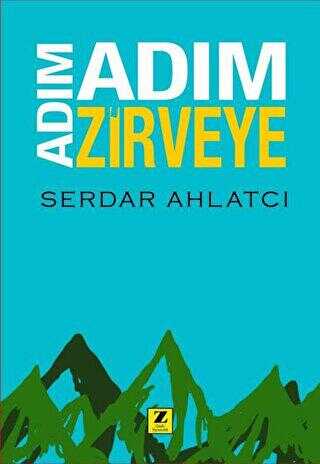Adım Adım Zirveye - Zinde Yayıncılık