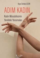 Adım Kadın - Ütopya Yayınevi