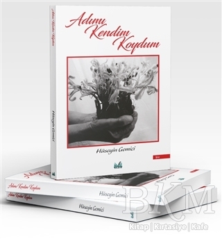 Adımı Kendim Koydum - İzan Yayıncılık