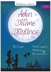 Adın Dilime Düşünce - Kılavuz Yayınları