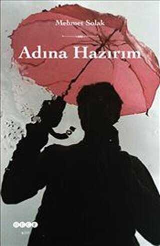 Adına Hazırım - Hece Yayınları