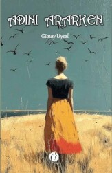 Adını Ararken - Herdem Kitap