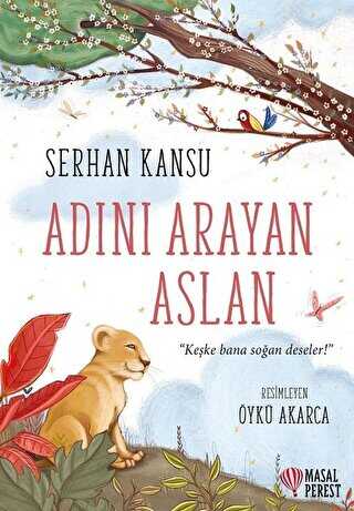 Adını Arayan Aslan - Masalperest