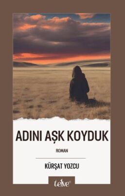 Adını Aşk Koyduk - 1