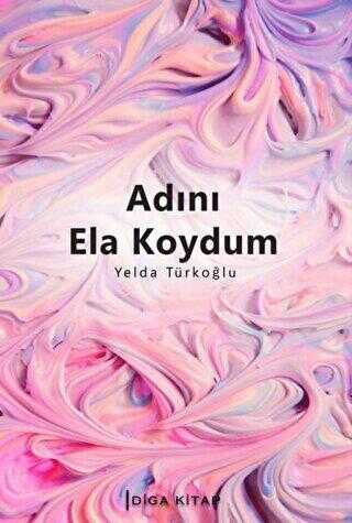 Adını Ela Koydum - Diga Kitap