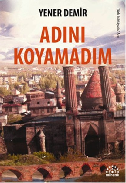 Adını Koyamadım - Mihenk Kitap