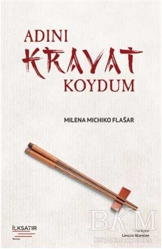 Adını Kravat Koydum - İlksatır Yayınevi