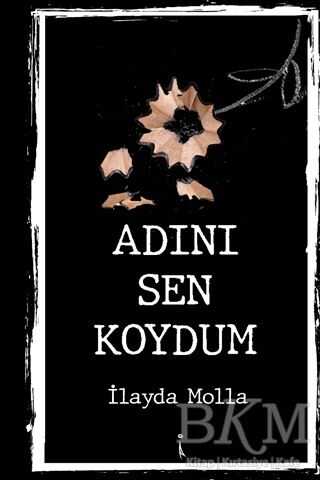 Adını Sen Koydum - İkinci Adam Yayınları